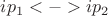 $ip_1 <-> ip_2$