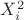 $X_i^2$