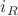 $ i_R$