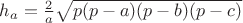 $h_a=\frac{2}{a}\sqrt{p(p-a)(p-b)(p-c)}$
