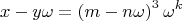 $$x - y\omega  = \left( {m - n\omega } \right)^3 \omega ^k$