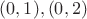 $(0,1),(0,2)$