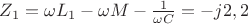 $Z_1=\omega L_1 - \omega M - \frac{1}{\omega C} = -j2,2$