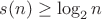 $s(n) \geq \log _2 n$