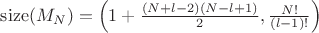 $\mathrm{size}(M_N)=\left(1+\frac{(N+l-2)(N-l+1)}{2}, \frac{N!}{(l-1)!}\right)$