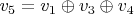 $v_{5}=v_{1}\oplus v_{3}\oplus v_{4}$