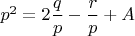$p^2=2\dfrac{q}{p}-\dfrac{r}{p}+A$