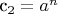 c_2 = a^n