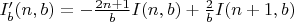 $I'_b(n,b) = -\frac{2n+1}{b}I(n,b) + \frac{2}{b}I(n+1,b)$