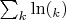 $\sum_k \ln (а_k)$
