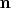 $\mathbf {n}$