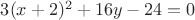 $3(x+2)^2+16y-24=0$
