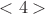 $<4>$ $<4>$