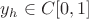 $y_h \in C[0,1]$
