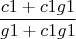 $$\frac{c1+c1g1}{g1+c1g1}$$
