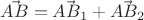 $\vec{AB}=\vec{AB_1}+\vec{AB_2}$