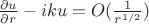$\frac{\partial u}{\partial r} - iku = O(\frac{1}{r^{1/2}})$
