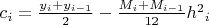 ${c_i} = \frac{{{y_i} + {y_{i - 1}}}}{2} - \frac{{{M_i} + {M_{i - 1}}}}{{12}}{h^2}_i$