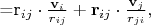 &=\mathbf r_{ij}\cdot\frac{\mathbf v_i}{r_{ij}}+
\mathbf r_{ij}\cdot\frac{\mathbf v_j}{r_{ji}},