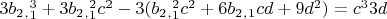 $3b_2_,_1^3+3b_2_,_1^2c^2-3(b_2_,_1^2c^2+6b_2_,_1cd+9d^2)=c^33d$