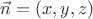 $\vec{n}=(x,y,z)$