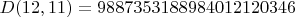 $D(12,11) = 9887353188984012120346$