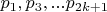 $p_1,p_3,...p_{2k+1}$