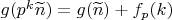 $g(p^k \widetilde{n})=g(\widetilde{n})+f_p(k)$