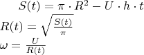 $S(t)=\pi \cdot R^2-U \cdot h \cdot t$\\
$R(t)=\sqrt{S(t)\over\pi}$\\
$\omega={U\over R(t)}$\\