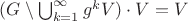 $(G\setminus \bigcup_{k=1}^\infty g^kV)\cdot V=V$