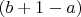 $(b+1-a)$