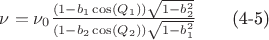 $\nu = \nu_0\frac{(1-b_1\cos(Q_1))\sqrt{1-b_2^2}}{(1-b_2\cos(Q_2))\sqrt{1-b_1^2}}\qquad\mbox{(4-5)}$