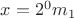 $x=2^0m_1$