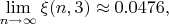 $\lim\limits_{ n\to \infty}\xi(n,3)\approx 0.0476,$