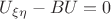 $U_{\xi\eta}-BU=0$