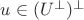 $u \in (U^\bot)^\bot$