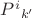 $P^i{}_{k'}$