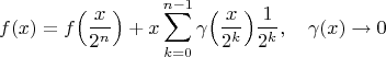 $$f(x)=f\Big(\frac{x}{2^n}\Big)+x\sum_{k=0}^{n-1}\gamma\Big(\frac{x}{2^k}\Big)\frac{1}{2^k},\quad \gamma(x)\to 0$$