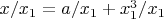 $x/x_1=a/x_1+x_1^3/x_1$