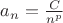 $a_n=\frac{C}{n^p}$