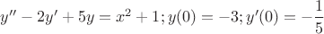 $y''-2y'+5y=x^2+1; y(0)=-3; y'(0)=-\dfrac 1 5$