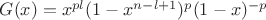 $G(x)=x^{pl}(1-x^{n-l+1})^p(1-x)^{-p}$