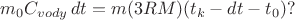 $m_0C_{vody}\,dt = m(3RM)(t_k - dt - t_0)?$