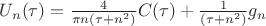 $U_n(\tau)= \frac{4}{\pi n (\tau +n^2)} C(\tau) + \frac{1}{(\tau +n^2)} g_n$