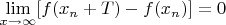 $\lim\limits_{x\to\infty}[f(x_n+T)-f(x_n)]=0$