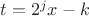$t=2^jx-k$