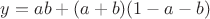 $y=ab+(a+b)(1-a-b)$