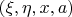 $(\xi,\eta,x,a)$