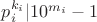 $p_i^{k_i}|10^{m_i}-1$