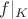 $f|_K$